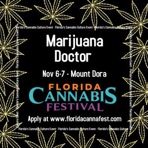 Marijuana Doctor at Florida Cannabis Festival 2021